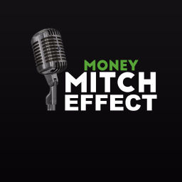 Podcast thumbnail for Money Mitch Effect