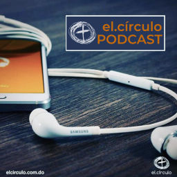 Podcast thumbnail for El Circulo Podcast