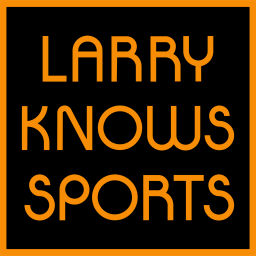 Podcast thumbnail for Larry Knows Sports