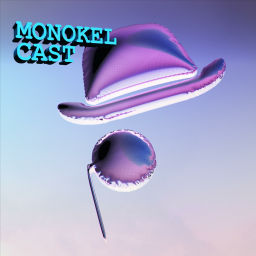Podcast thumbnail for Monokel Cast