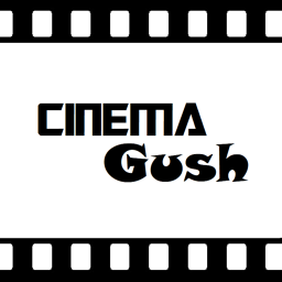 Podcast thumbnail for Cinema Gush