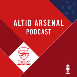 Podcast thumbnail for Altid Arsenal