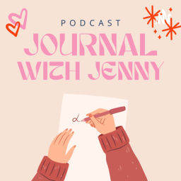 Podcast thumbnail for Journal with Jenny