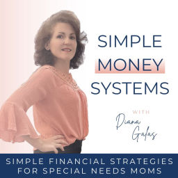 Podcast thumbnail for SIMPLE MONEY SYSTEMS II Pay Off Debt, How to Budget, Special Needs Mom, Personal Finance, Save Money, Budgeting, Debt Free Mom, Manage Money, Financial Freedom, Down Syndrome