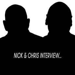 Podcast thumbnail for Nick & Chris Interview...