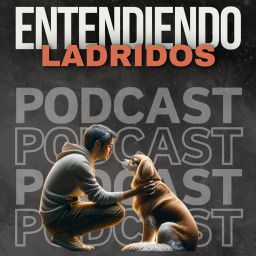 Podcast thumbnail for Entendiendo Ladridos