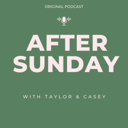 Podcast thumbnail for The After Sunday Podcast