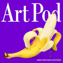 Podcast thumbnail for Art Pod med Mathias Kryger