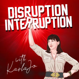 Podcast thumbnail for Disruption / Interruption