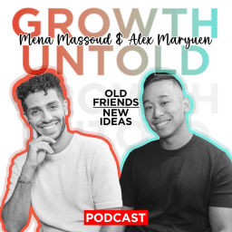 Podcast thumbnail for Growth Untold