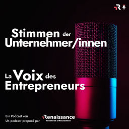 Podcast thumbnail for La Voix des Entrepreneurs / Stimmen der Unternehmer/innen
