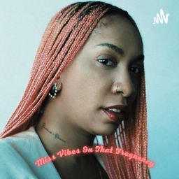 Podcast thumbnail for Miss Vibes On That Frequency