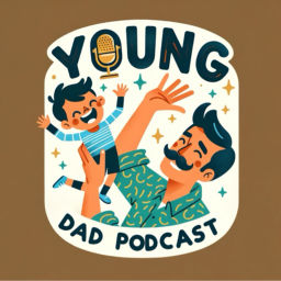 Podcast thumbnail for Young Dad Podcast