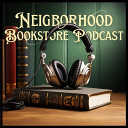 Podcast thumbnail for Neighborhood Bookstore