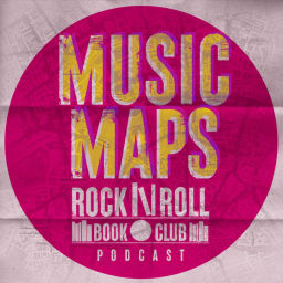 Podcast thumbnail for Music Maps - The Rock n Roll Book Club Podcast