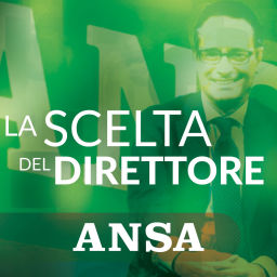 Podcast thumbnail for La scelta del Direttore ANSA