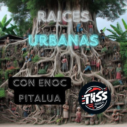 Podcast thumbnail for Raíces Urbanas