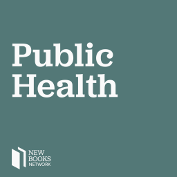 Podcast thumbnail for New Books In Public Health