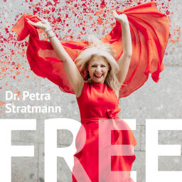 Podcast thumbnail for Free mit Dr. Petra Stratmann