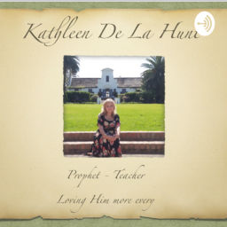 Podcast thumbnail for Dr. Kathleen De La Hunt. Prophet Teacher