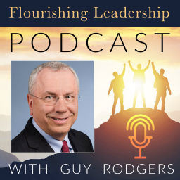 Podcast thumbnail for Flourishing Leadership with Guy Rodgers
