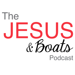 Podcast thumbnail for Jesus and Boats