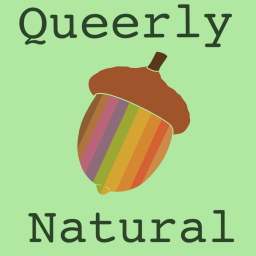 Podcast thumbnail for Queerly Natural