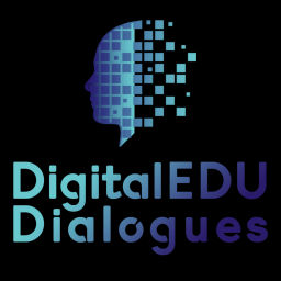 Podcast thumbnail for DigitalEDU Dialogues
