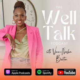 Podcast thumbnail for Well Talk