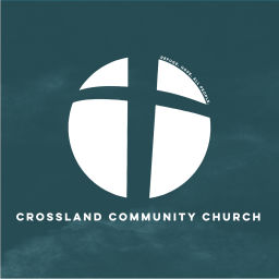 Podcast thumbnail for Crossland Community Church