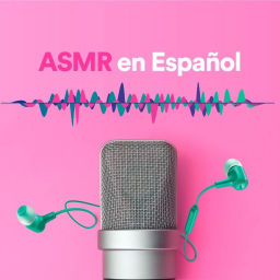 Podcast thumbnail for ASMR en Español | Leslie ASMR