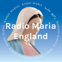 Podcast thumbnail for Radio Maria England