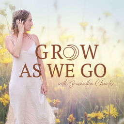 Podcast thumbnail for Grow As We Go
