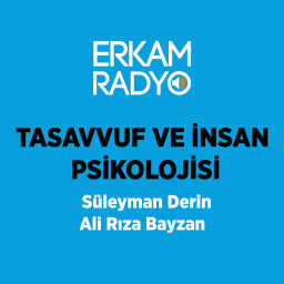Podcast thumbnail for TASAVVUF VE İNSAN PSİKOLOJİSİ