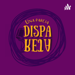 Podcast thumbnail for Una pareja dispareja.