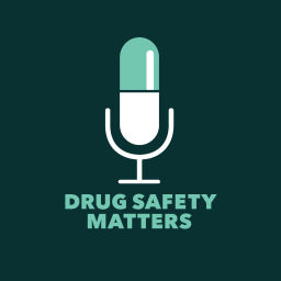 Podcast thumbnail for Drug Safety Matters