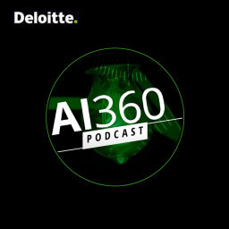Podcast thumbnail for Deloitte AI360: A 360-degree view of AI topics in 360 seconds