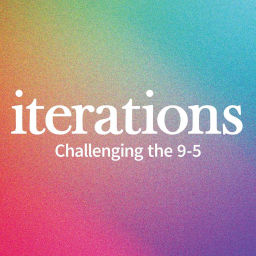 Podcast thumbnail for Iterations