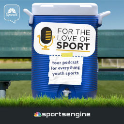 Podcast thumbnail for For the Love of Sport