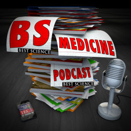 Podcast thumbnail for Best Science Medicine Podcast - BS without the BS