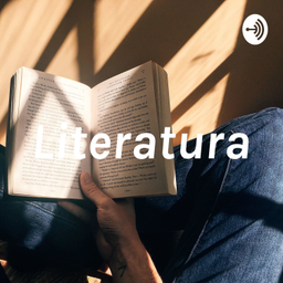 Podcast thumbnail for Literatura