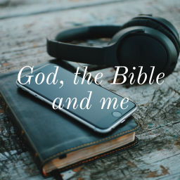 Podcast thumbnail for God, the Bible and me