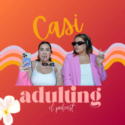 Podcast thumbnail for Casi Adulting