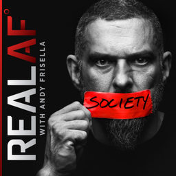 Podcast thumbnail for REAL AF with Andy Frisella