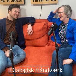 Podcast thumbnail for Dialogisk Håndværk