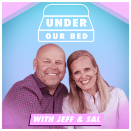 Podcast thumbnail for Under Our Bed