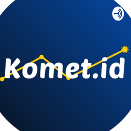 Podcast thumbnail for Komet.id Podcast