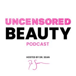 Podcast thumbnail for Uncensored Beauty