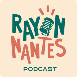 Podcast thumbnail for RayonNantes - le premier podcast nantais