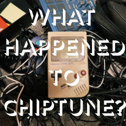 Podcast thumbnail for What Happened to Chiptune?
